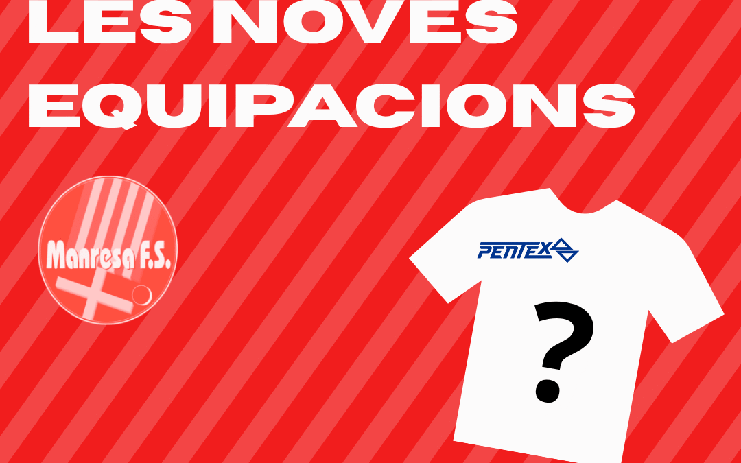 NOVES EQUIPACIONS